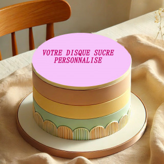 Disque sucre 100% Personnalisé